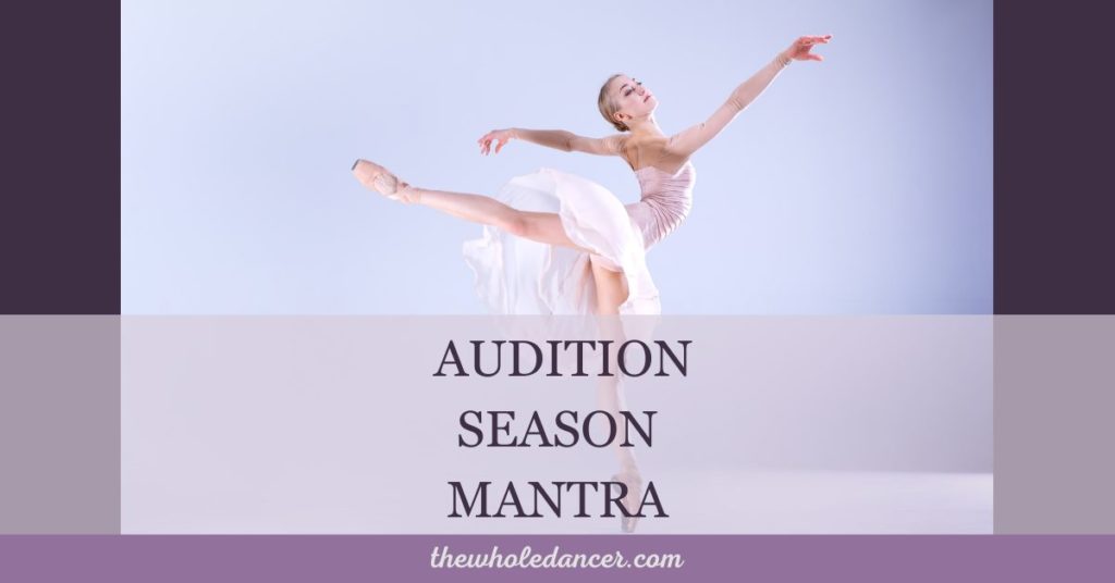 audition season mantra