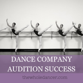 dance company audition success