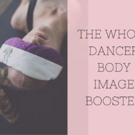 dancers body image booster